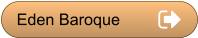 Eden Baroque