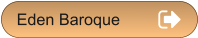 Eden Baroque