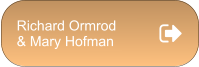 Richard Ormrod  & Mary Hofman